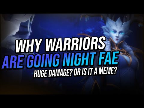 Why Are Warriors Swapping To Night Fae? Actually Good Or Just A Meme? WoW Shadowlands