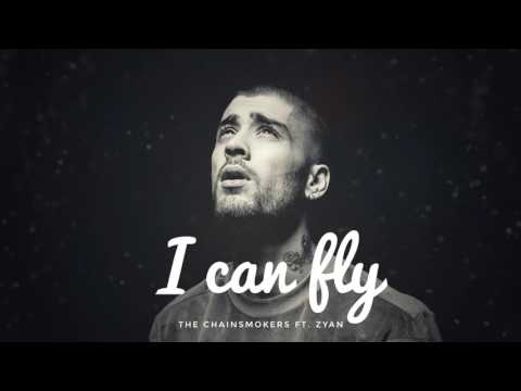 ZAYN ft. Chainsmokers I Can Fly [Official ]