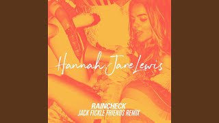 Raincheck (Jack Fickle Friends Remix)