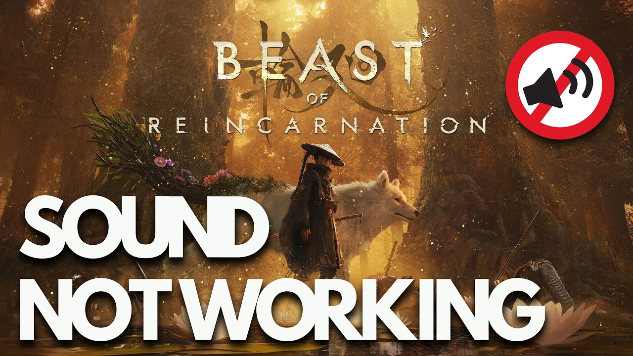 Beast of Reincarnation | FIX: Audio Not Working, Crackling, Stutter & Muffled Sound PC