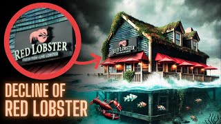 The Decline Of Red Lobster I What Happened