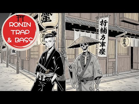 Ronin Trap & Bass | Japanese Samurai Beats for Study, Focus & Power