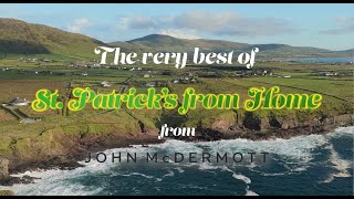 John McDermott - The Very Best of St. Patrick&#39;s From Home 2024