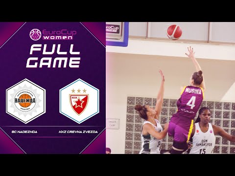 BC Nadezhda v KKZ Crvena Zvezda | Full Game - EuroCup Women 2021-22