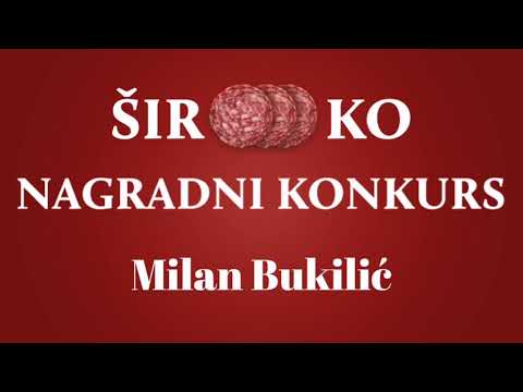 Široko konkurs - Milan Bukilić