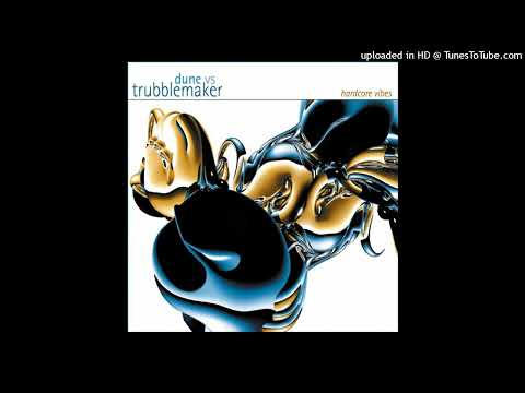 Dune vs. Trubblemaker - Hardcore Vibes (DNS Club Mix)