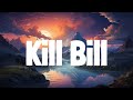 SZA Kill Bill LYRICS Flowers Miley Cyrus