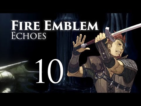 Saber Finishes! Fire Emblem Echoes, Shadows of Valentia, Classic Hard Let's Play Part - 10