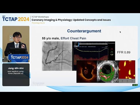 [TCTAP 2024] TCTAP Workshops - Coronary Imaging & Physiology: Updated Concepts and Issues