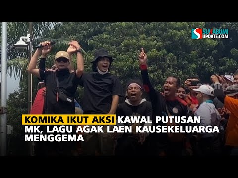 Komika Ikut Aksi Kawal Putusan MK,Lagu Agak Laen Kau Sekeluarga Menggema