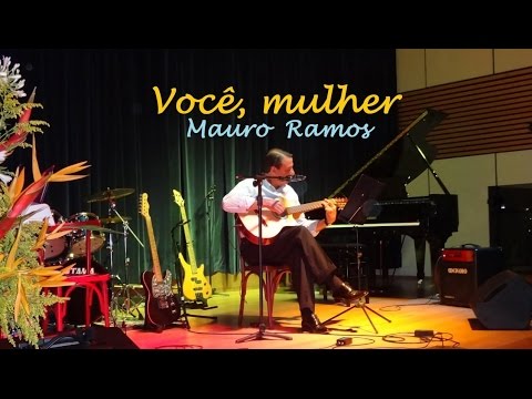Mauro Ramos - Você, mulher