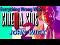 Everything Wrong With CinemaSins: John Wick Chapter 2 in 15 Minutes or Less