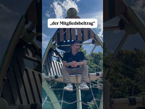 „der Mitgliedsbeitrag“