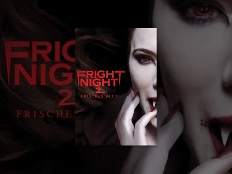 Fright Night 2 - Frisches Blut