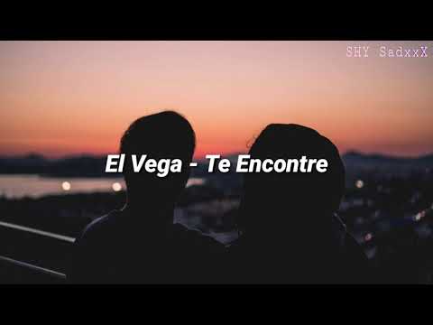 El Vega - Te encontre (Letra)
