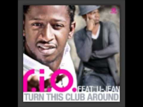 R.I.O. feat.  U-Jean - Turn This Club Around Lyrics