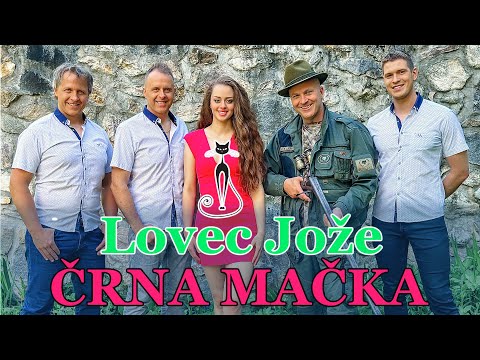 ČRNA MAČKA - Lovec Jože (Official Video)