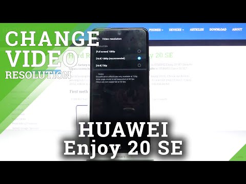 How to Change Video Resolution in HUAWEI Enjoy 20 SE – Change Video Quality