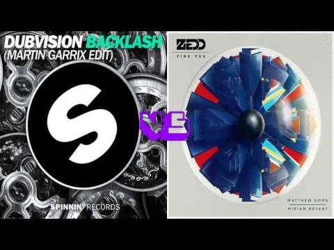 DubVision - Backlash (Martin Garrix Edit) VS Zedd - Find You + Video