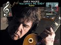 Gary Moore - You Upset Me Baby