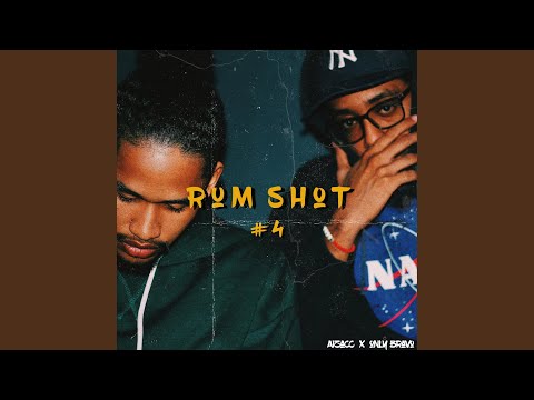Rum Shot 4 (feat. Aizacc)