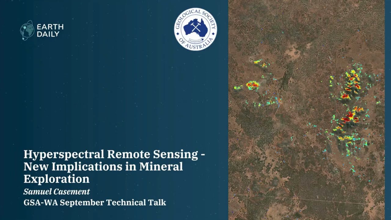 Sam Casement: Hyperspectral Remote Sensing - New Implications in Mineral Exploration
