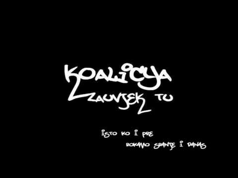 Koalicya - Zauvjek tu