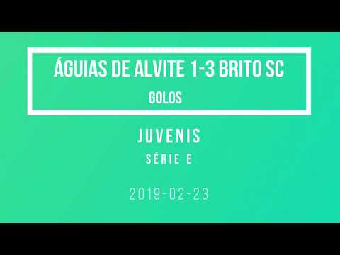 2019-02-23 Águias de Alvite 1-3 Brito SC - golos