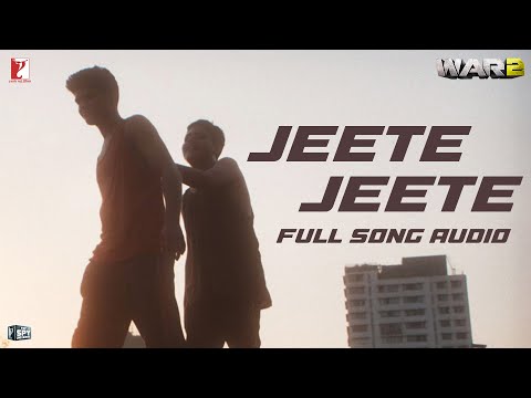 Jeete Jeete Lyrics – War 2 | Jubin Nautiyal