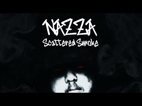 Nazza - Scattered Smoke (Official Music Video)