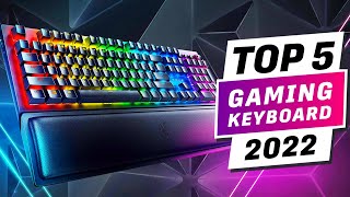 Top 5 Best Gaming Keyboards You can Buy Right Now [2022]