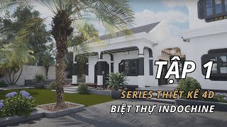Tập 1- Ứng dụng 4D vào thiết kế kiến trúc nội thất (Giới thiệu)
