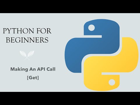 37 Python For Beginners Making An Api Call Get Using Python