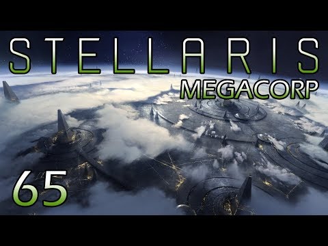 Stellaris: Megacorp — Part 65 - Gateway Construction