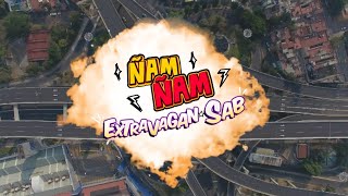 Ñam Ñam Extravagan-Sab Lyrics English Translation