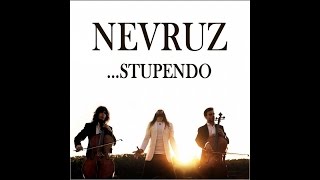 Nevruz - ... Stupendo