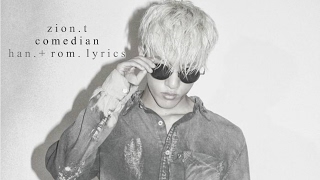 ZION.T - Comedian [Han. + Rom. Lyrics]