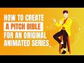 Animation Pitch Bible Example