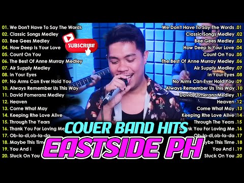 Eastside Band PH Playlist Nonstop Medley 2026 - OPM COVER LOVE SONGS 2026