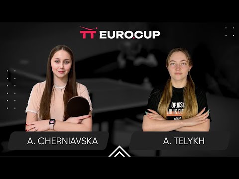 12:50 Alina Cherniavska - Anastasiia Telykh 08.09.2024 TT Euro.Cup Women Ukraine Star. TABLE 3