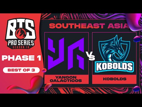 Yangon G vs Kobolds Game 2 - BTS Pro Series 10 SEA: Phase 1 w/ Xyclopz