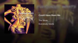 Could Have Been Me - The Struts