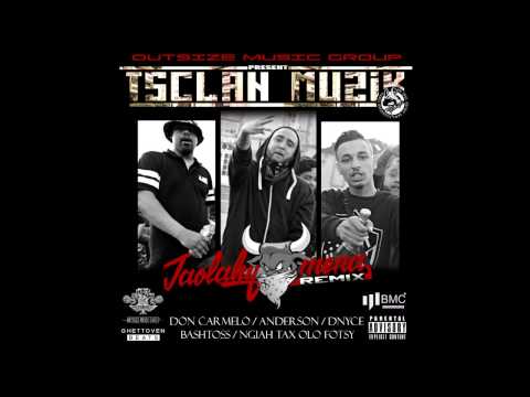 Jaolahy Mena [Remix] Don Carmelo X Dnyce X Anderson X Bashtoss X Ngiah Tax Olo Fotsy