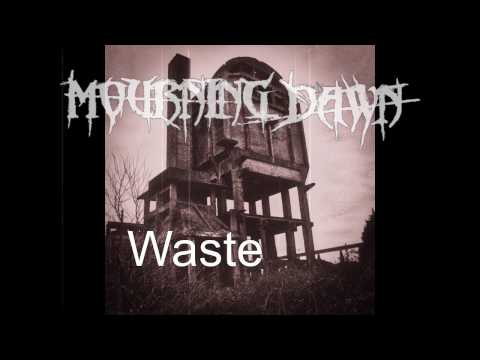 MOURNING DAWN - Waste - teaser 1