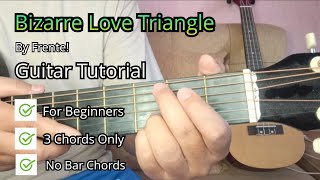 bizarre love triangle frente | guitar tutorial | 3 chords only