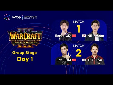 WCG 2020 Connected - Warcraft 3 Group Stage Day 1