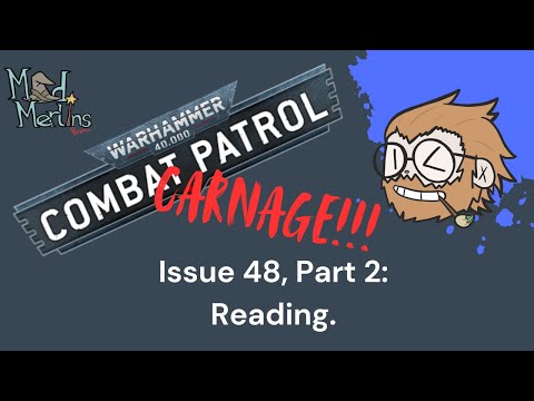 Warhammer 40,000: Combat Patrol: Carnage. Episode 48.2