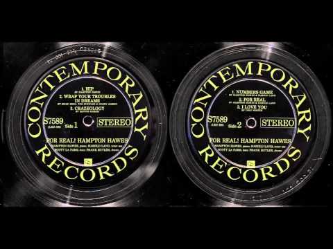 Hampton Hawes - Wrap your troubles in Dreams