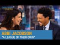 Abbi Jacobson Showing More Stories In A League Of Their Own The Daily Show