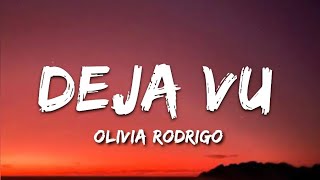 Olivia Rodrigo - deja vu (Lyrics/Lyrics Video)